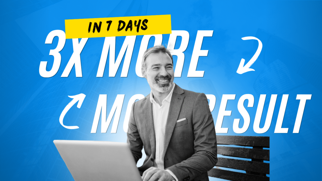 This Strategy Got Me 3x More Results in Just 7 Days