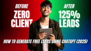 How to Generate free leads Using Chatgpt (2025)