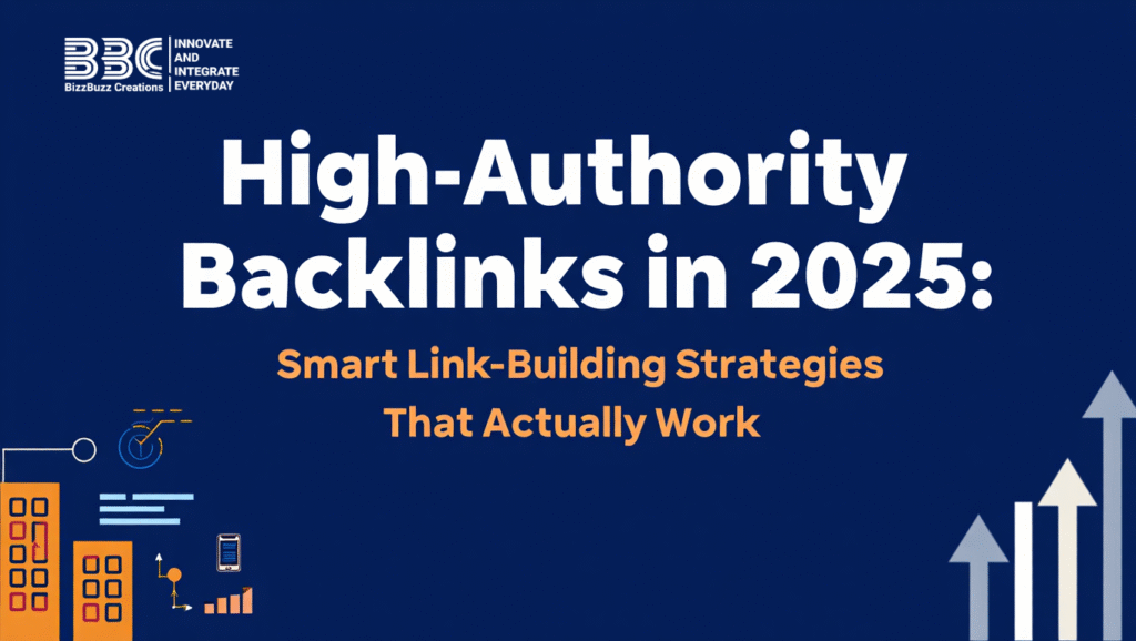 High-Authority Backlinks in 2025